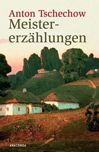 Tschechow Meistererzählungen