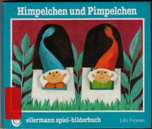 Himpelchen und Pimpelchen