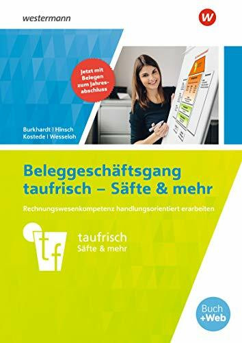 Neues Rechnungswesen -Beleggeschäftsgang taufrisch – Säfte & mehr: Arbeitsheft