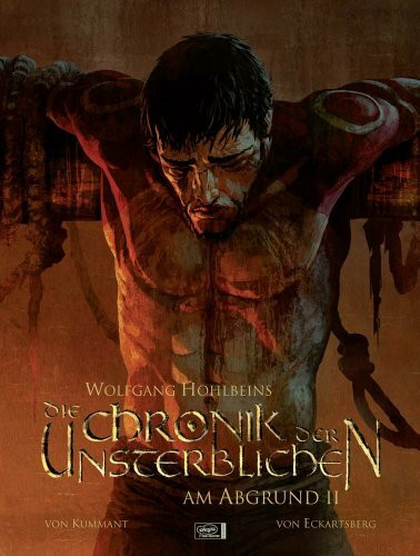Wolfgang Hohlbeins Die Chronik der Unsterblichen 02: Am Abgrund II (Hohlbein, Wolfgang, Band 2)