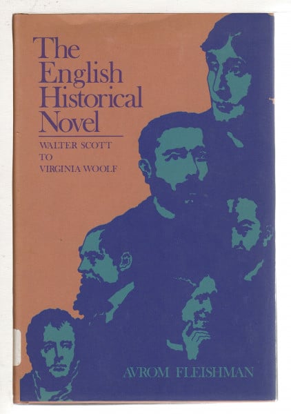 The English Historical Novel: Walter Scott to Virginia Woolf