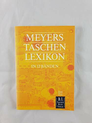 Meyers Taschenlexikon, 12 Bde., Bd.3, Deli-Fels: Delikt - D-Zug