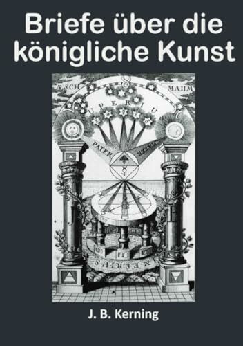Briefe über die königliche Kunst