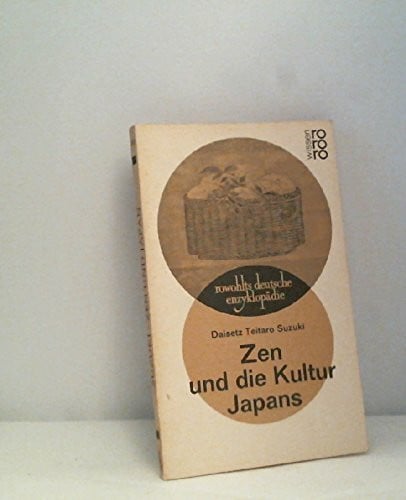 Zen und die Kultur Japans.