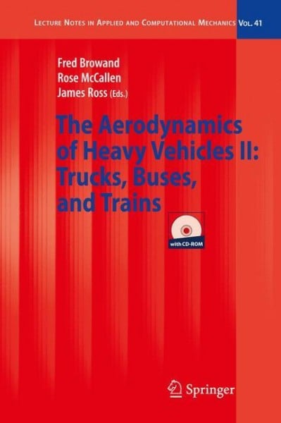 Aerodynamics of Heavy Vehicles II: Trucks, Buses, and Trains