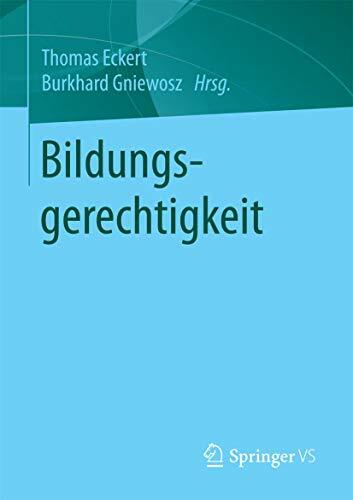 Bildungsgerechtigkeit Bildungsgerechtigkeit