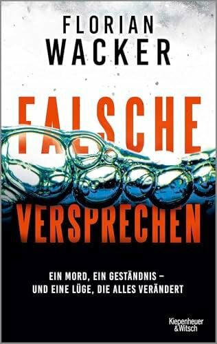 Falsche Versprechen: Ein Mord, ein Geständnis – und eine Lüge, die alles verändert Falsche Versprechen: Ein Mord, ein Geständnis – und eine Lüge, die alles verändert