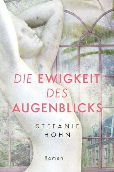 Die Ewigkeit des Augenblicks: Roman
