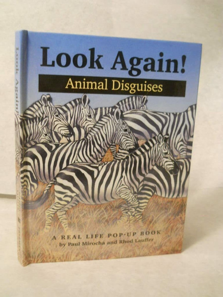 Look Again!: Animal Disguises : A Real Life Pop-Up Book