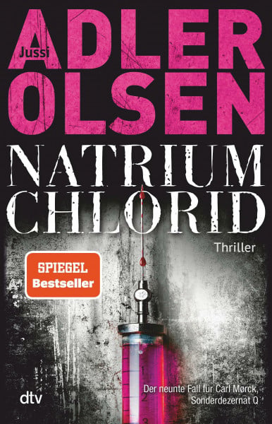 NATRIUM CHLORID: Der neunte Fall für Carl Mørck, Sonderdezernat Q | Alter Fall, neue Opfer: Carl Mørck ermittelt in einer Mordserie ohne Muster – der Scandi Crime-Bestseller (Carl-Mørck-Reihe, Band 9)