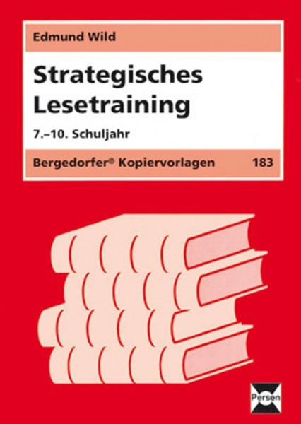 Strategisches Lesetraining. 7. - 10. Schuljahr