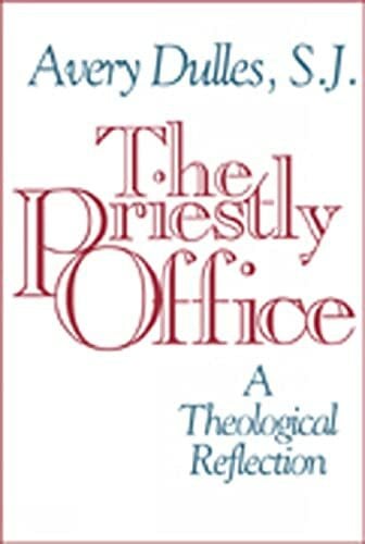 The Priestly Office: A Theological Reflection