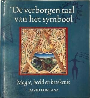 De verborgen taal van het symbool: magie, beeld en betekenis