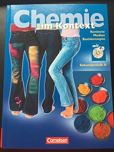 Chemie im Kontext - Sekundarstufe II - Alle Bundesländer: Schülerbuch mit CD-ROM