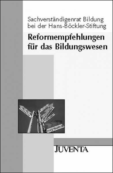 Reformempfehlungen für das Bildungswesen: Sachverständigenrat Bildung bei der Hans-Böckler Stiftung: Eine Veröffentlichung der Hans-Böckler-Stiftung (Juventa Paperback)