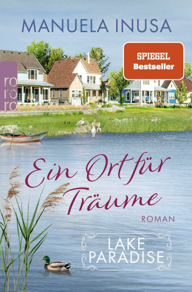 Lake Paradise – Ein Ort für Träume: Der neue Band der SPIEGEL-Bestsellerreihe (Lake Paradise-Reihe, Band 3)