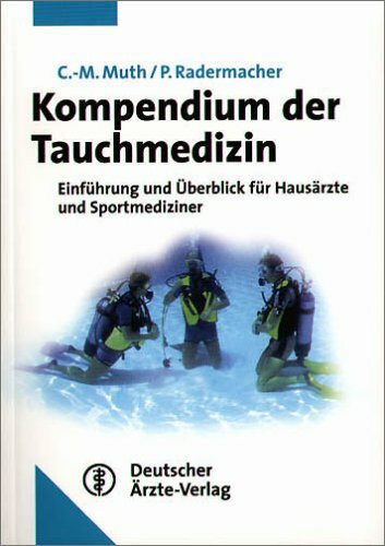 Kompendium der Tauchmedizin: Einführung und Überblick für Hausärzte und Sportmediziner