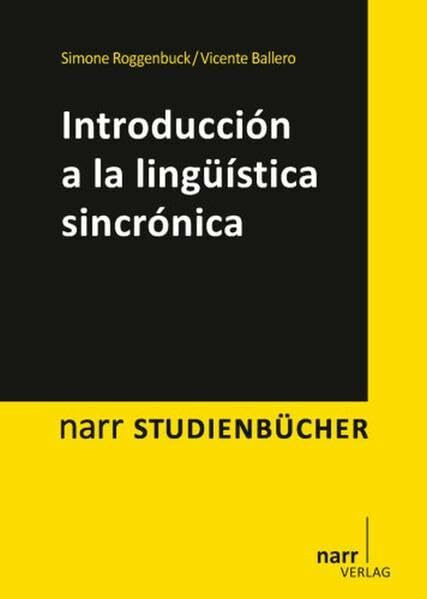 Introducción a la lingüística sincrónica (Narr Studienbücher)