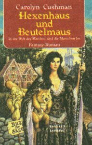 Hexenhaus und Beutelmaus (Fantasy. Bastei Lübbe Taschenbücher)