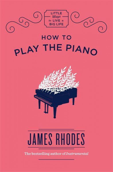 How to Play the Piano