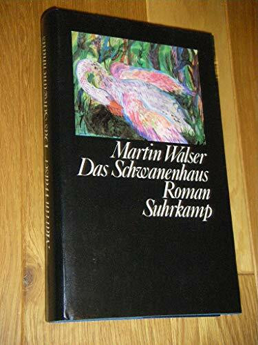 Das Schwanenhaus: Roman