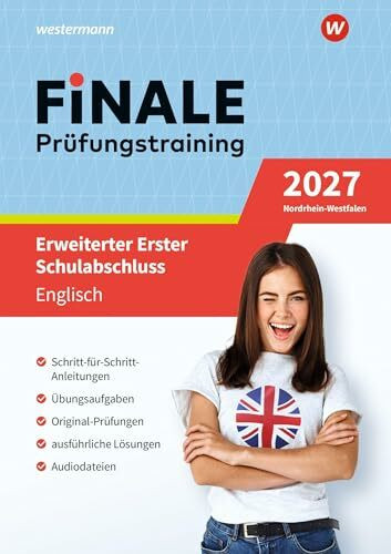 FiNALE Prüfungstraining Erweiterter Erster Schulabschluss Nordrhein-Westfalen: Englisch 2027 Arbeitsbuch mit Lösungsheft und Audio-Dateien