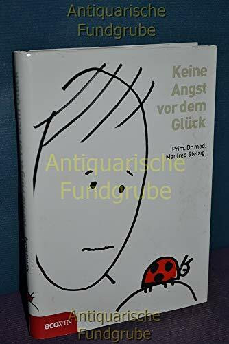 Keine Angst vor dem Glück: Glücklichsein als Unterrichtsfach