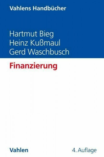 Finanzierung (Vahlens Handbücher der Wirtschafts- und Sozialwissenschaften)
