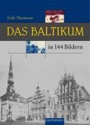 Das Baltikum in 144 Bildern