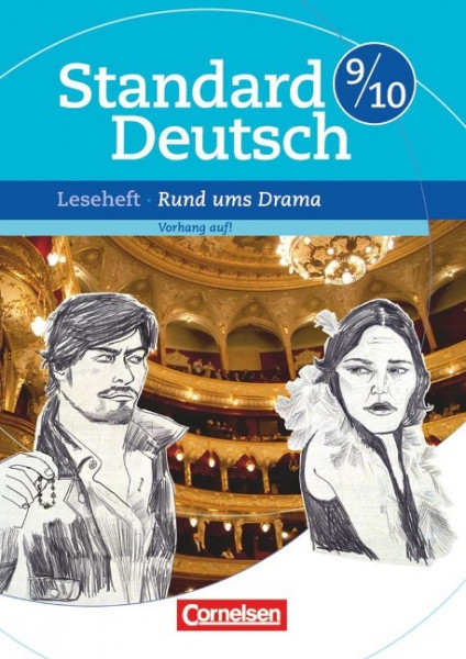 Standard Deutsch 9./10. Schuljahr Rund ums Drama