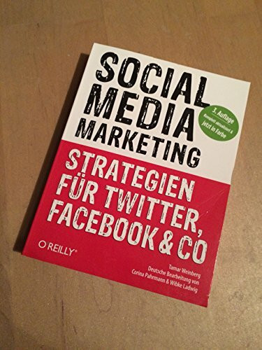 Social Media Marketing - Strategien für Twitter, Facebook & Co