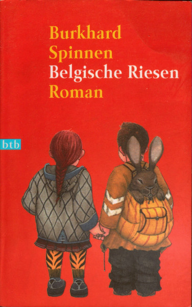 Belgische Riesen: Roman: Roman. Ausgezeichnet mit dem Oldenburger Kinder- und Jugendbuchpreis 2001