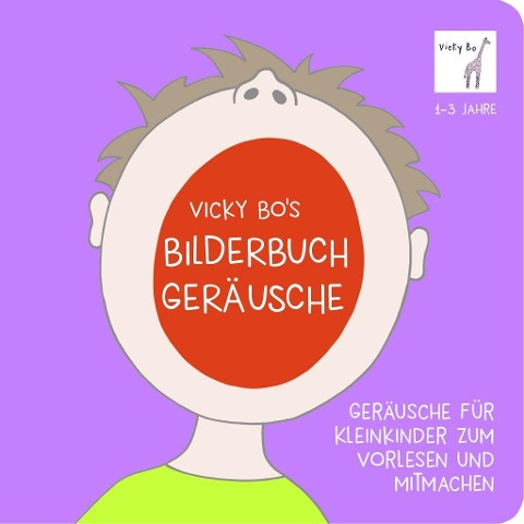 Bo, V: Vicky Bo's Bilderbuch - Geräusche