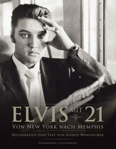 Elvis mit 21: Von New York nach Memphis