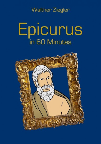 Epicurus in 60 Minutes