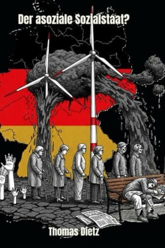 Der asoziale Sozialstaat?
