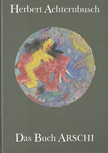 Das Buch ARSCHI