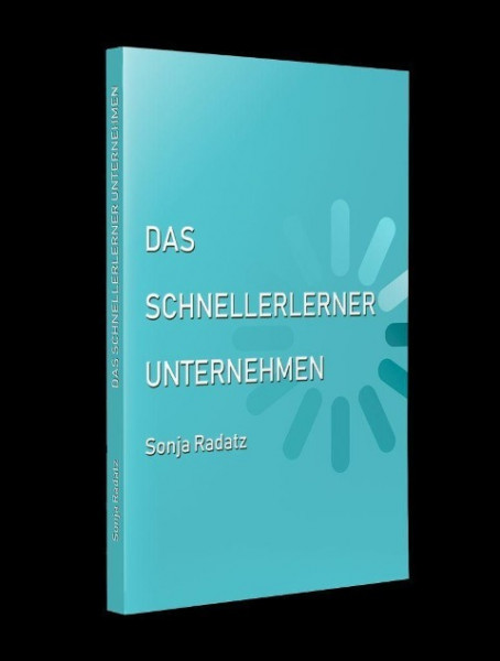 Das Schnellerlerner Unternehmen