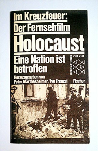 Im Kreuzfeuer: Der Fernsehfilm Holocaust: Eine Nation ist betroffen. Informationen zur Zeit