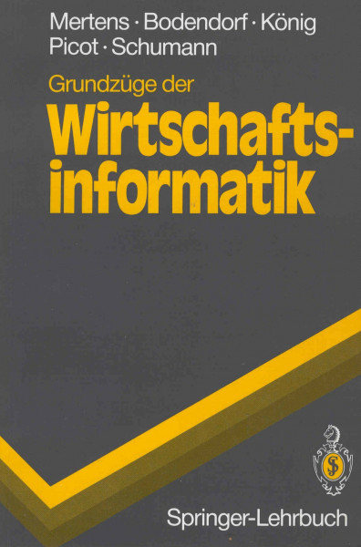 Grundzüge der Wirtschaftsinformatik (Springer-Lehrbuch)