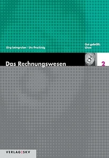 Das Rechnungswesen / Gut gebrüllt Löwe - Theorie und Aufgaben Das Rechnungswesen / Gut gebrüllt Löwe - Theorie und Aufgaben