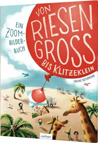 Von riesengroß bis klitzeklein: Ein Zoom-Bilderbuch | Zoom dich vom Wiesenblümchen bis ins Weltall!