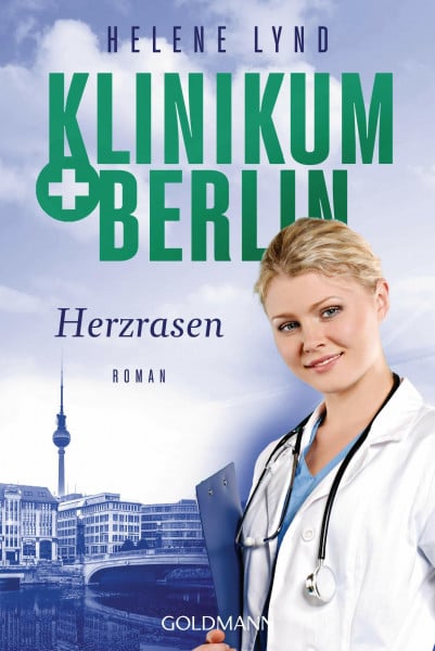 Klinikum Berlin - Herzrasen: Roman - (Klinikum Berlin, Band 2) (Klinikum Berlin Reihe, Band 2)