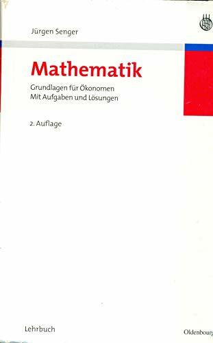 Mathematik: Grundlagen für Ökonomen
