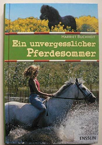 Ein unvergesslicher Pferdesommer