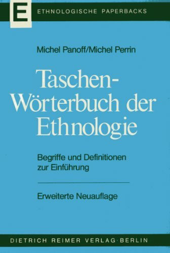 Taschenwörterbuch der Ethnologie (Ethnologische Paperbacks)
