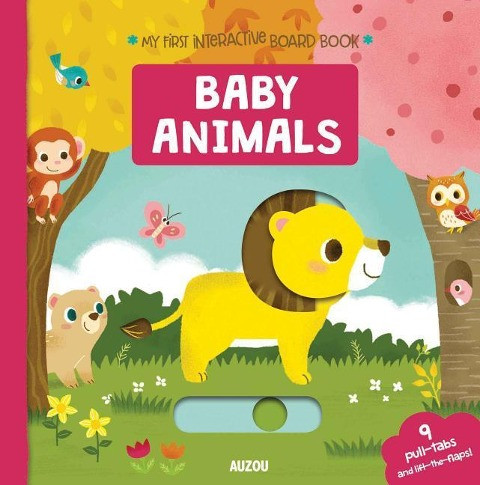 My First Interactive Board Book: Baby Animals