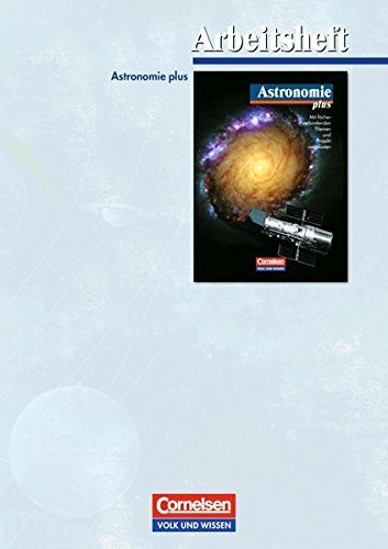 Astronomie plus: Arbeitsheft