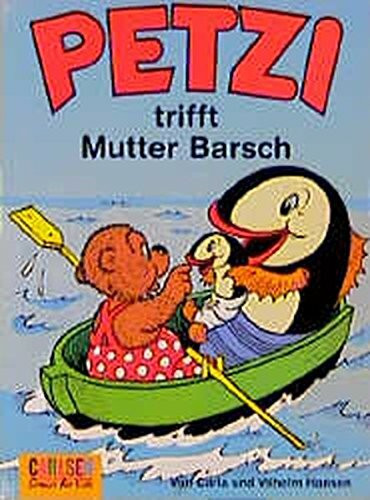 Petzi, Bd.3, Petzi trifft Mutter Barsch (Petzi Comics)