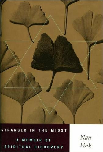 Stranger In The Midst: A Memoir Of Spiritual Discovery